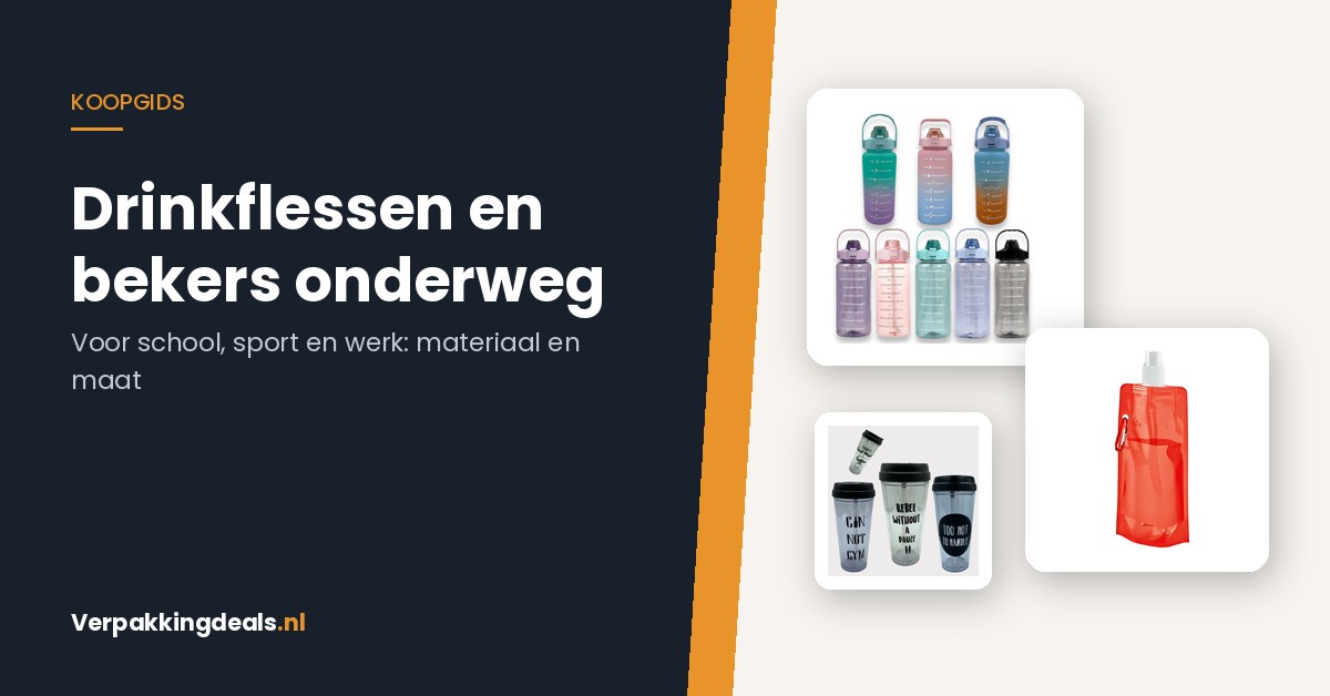 Waterflessen en drinkbekers voor school, sport en onderweg