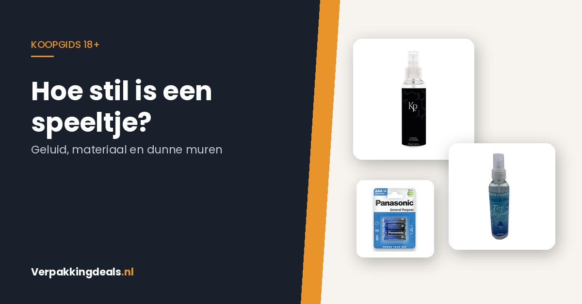 Hoe stil is een speeltje echt? Geluid, materiaal en dunne muren
