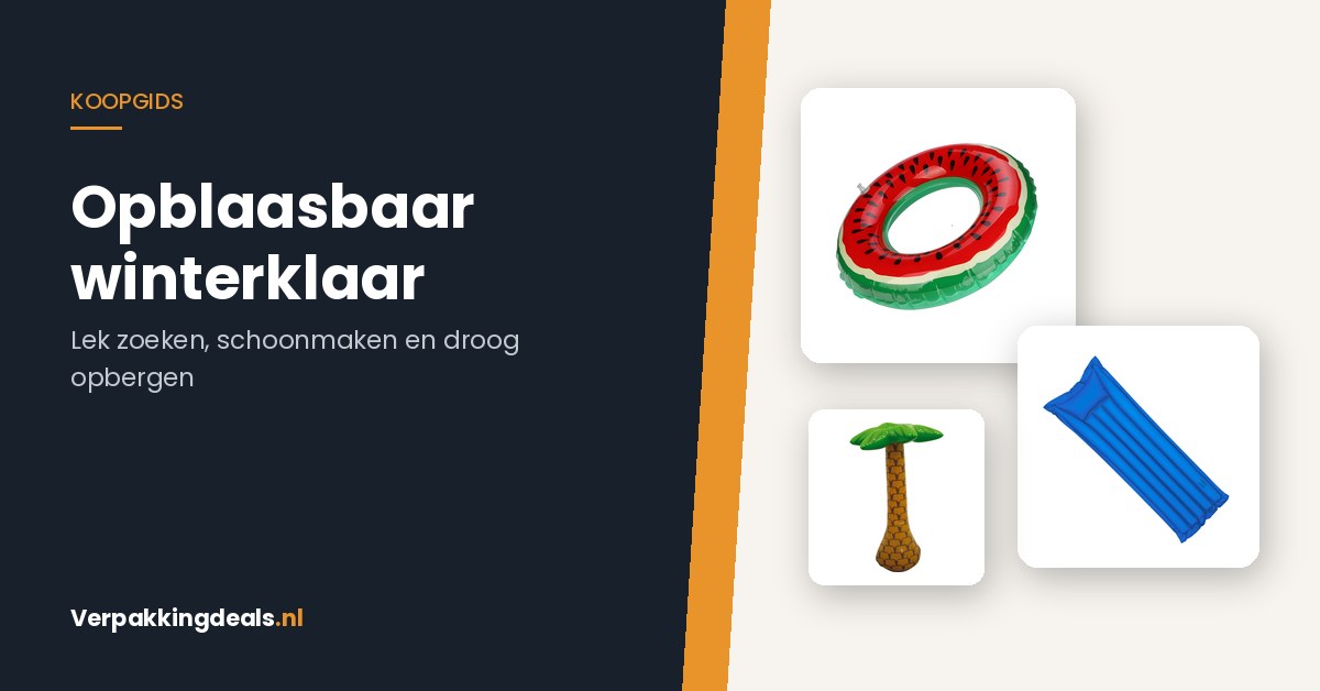 Opblaasbare spullen winterklaar: lek zoeken, schoonmaken en opbergen