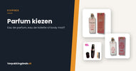 Parfumflacons met verpakking en een navulbaar parfumflesje naast de titel Parfum kiezen