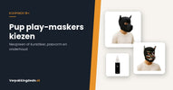 Twee neopreen pup play-maskers en een flacon toycleaner naast de titel Pup play-maskers kiezen