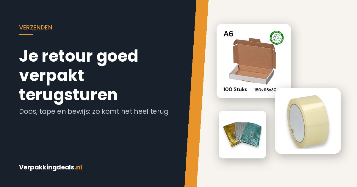 Een retour terugsturen: zo verpak je het pakket dat je naar de webshop stuurt