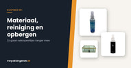 Twee flessen toycleaner en een glazen opbergdoos naast de titel Materiaal, reiniging en opbergen