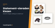 Kettingen, een choker en een sieradendoos naast de titel Statement-sieraden kiezen