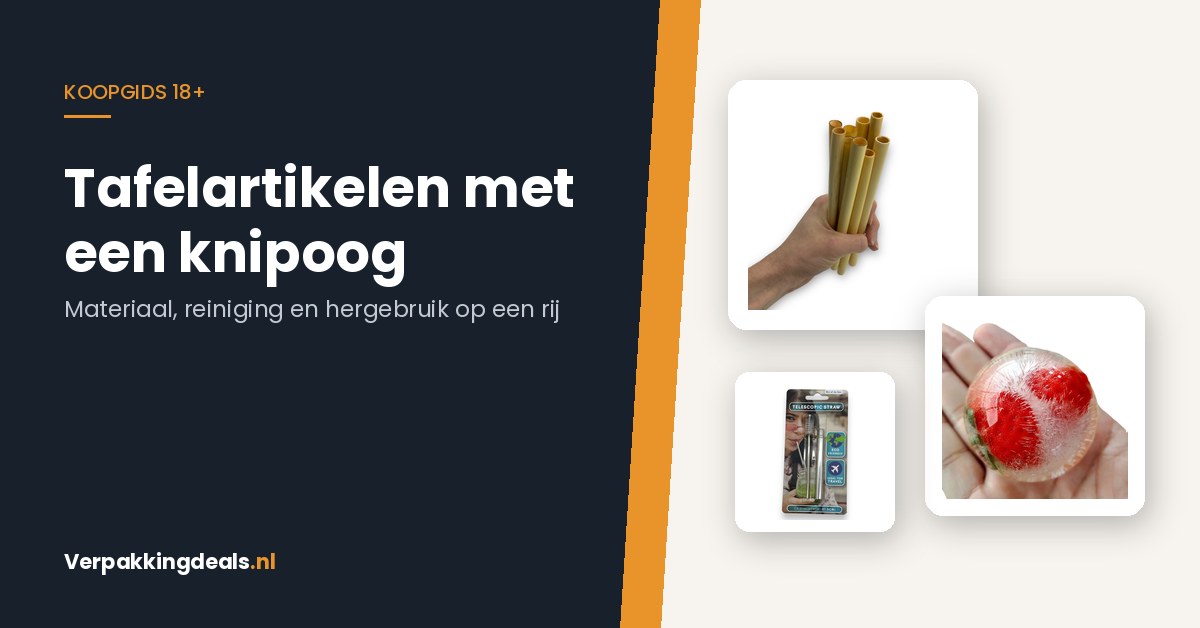 Tafelartikelen met een knipoog: materiaal, reiniging en hergebruik