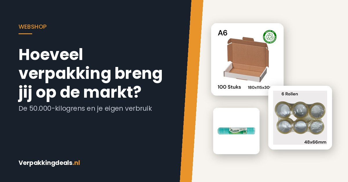 Hoeveel verpakking breng jij op de markt? De 50.000-kilogrens uitgelegd