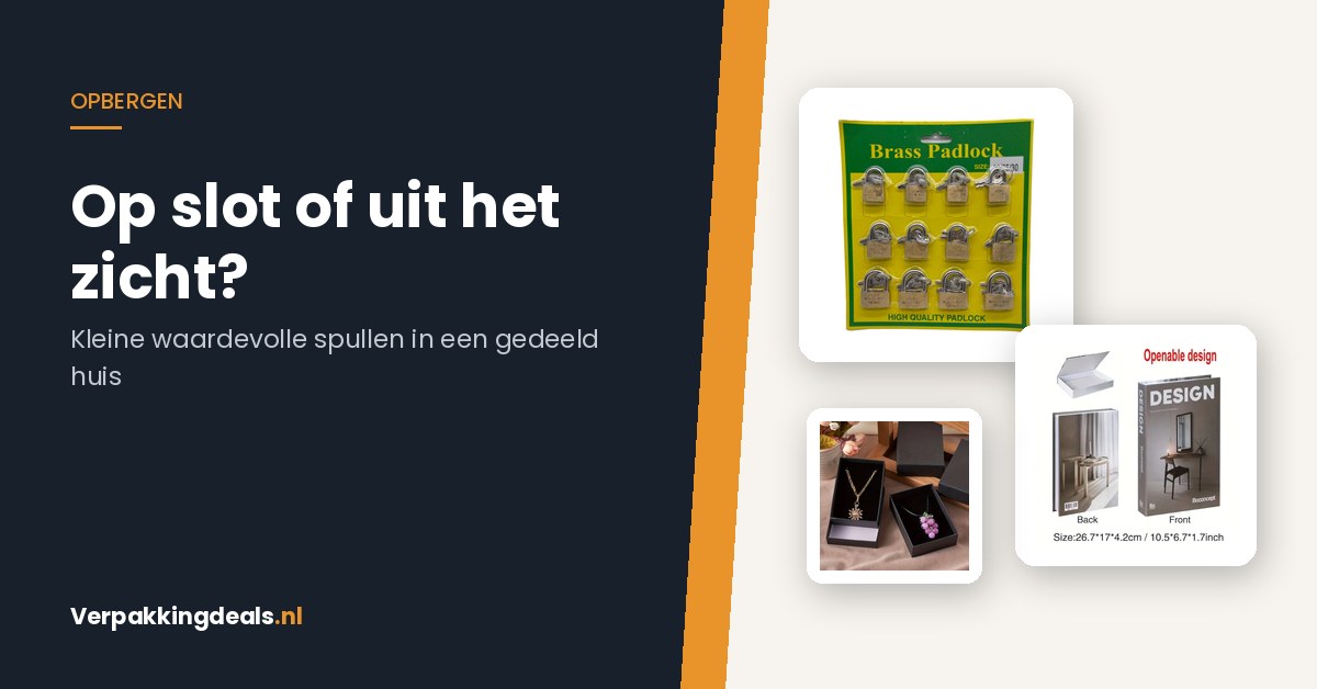 Op slot of uit het zicht? Kleine waardevolle spullen opbergen in een gedeeld huis