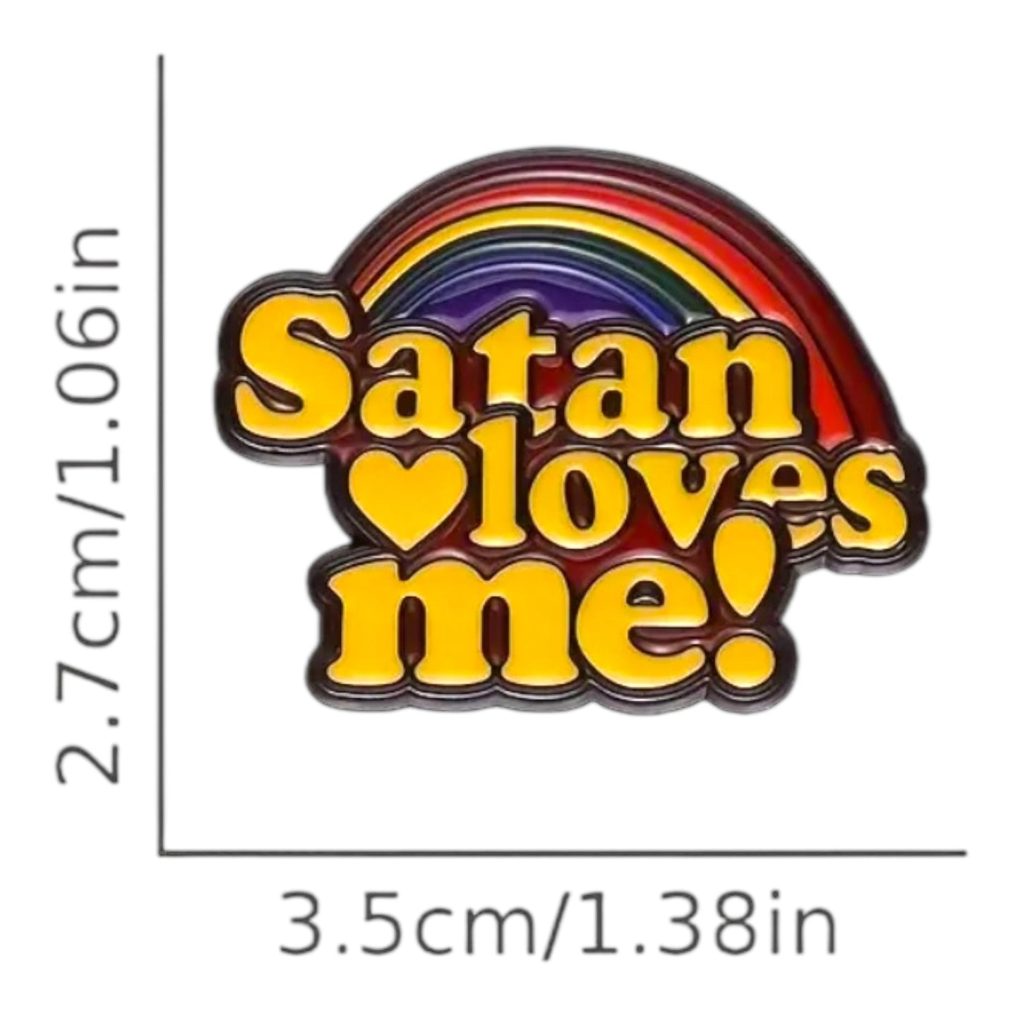 Satan Loves Me Pin – Regenboog Emaille Speldje