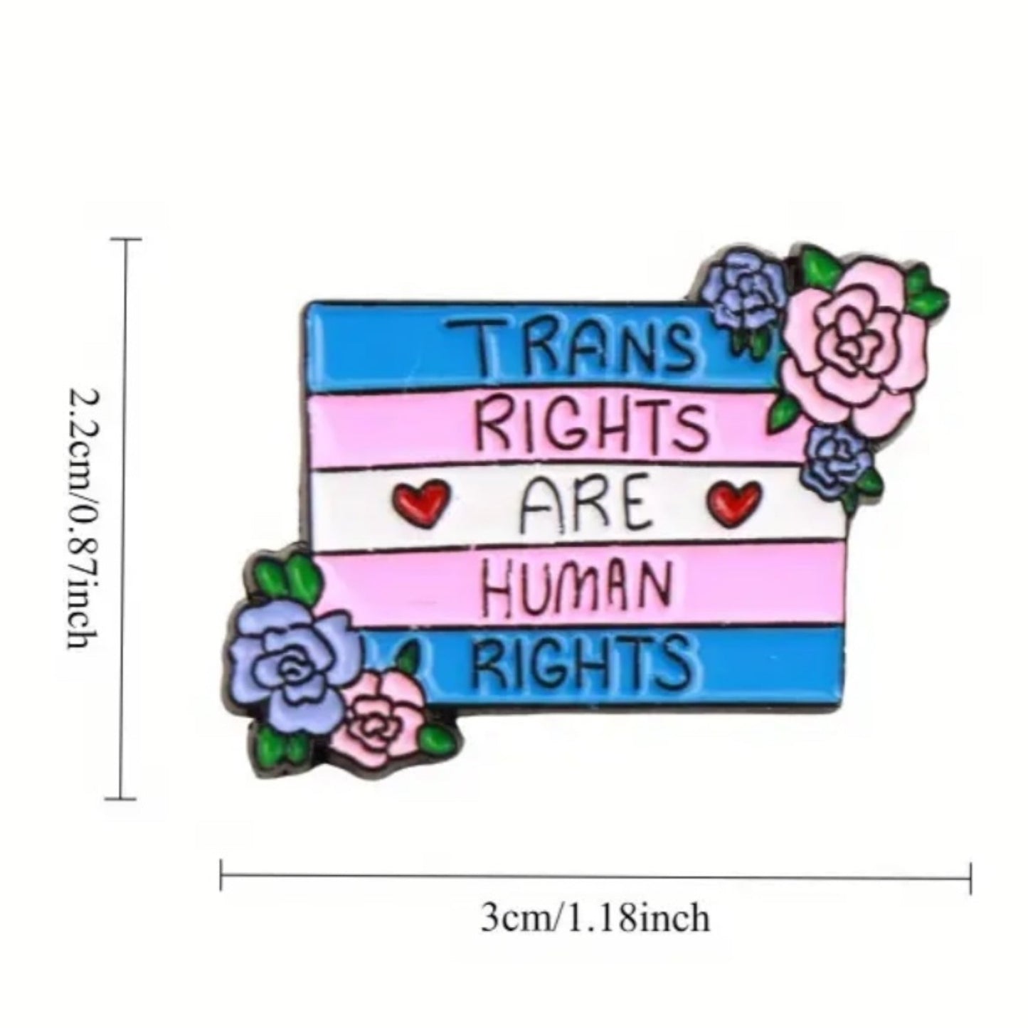 Trans Rights Are Human Rights Pin – Emalje Speldje met Bloemen