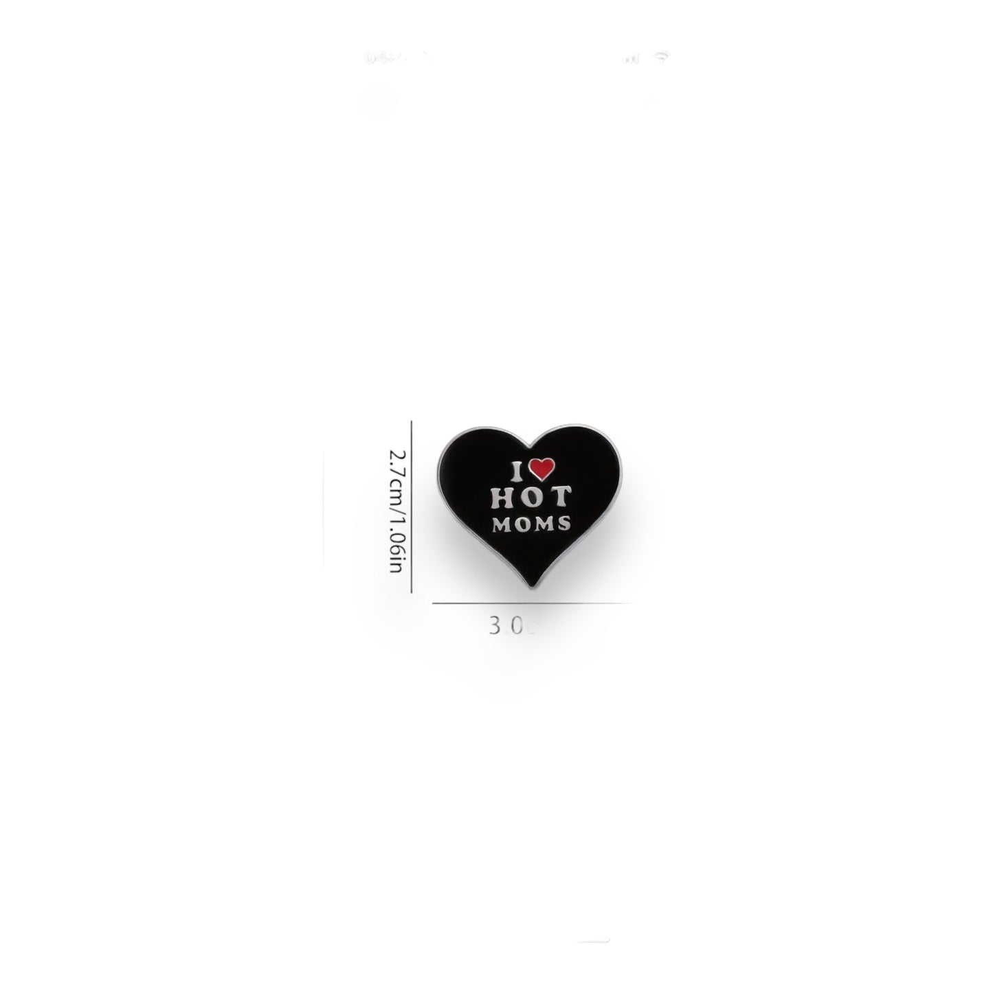 Pin – I Love Hot Moms (Zwart Hart)