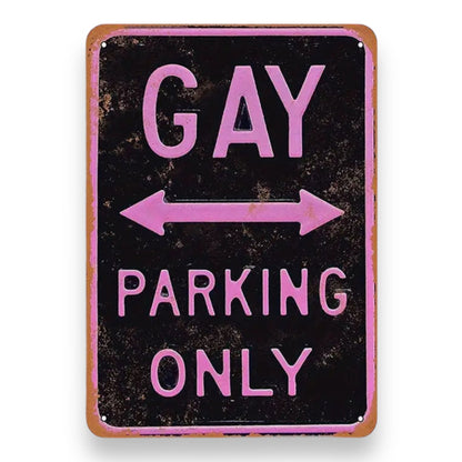 Metalen Bord ,Gay Parking Only, - 20x30cm Stijlvol Parkeerbord