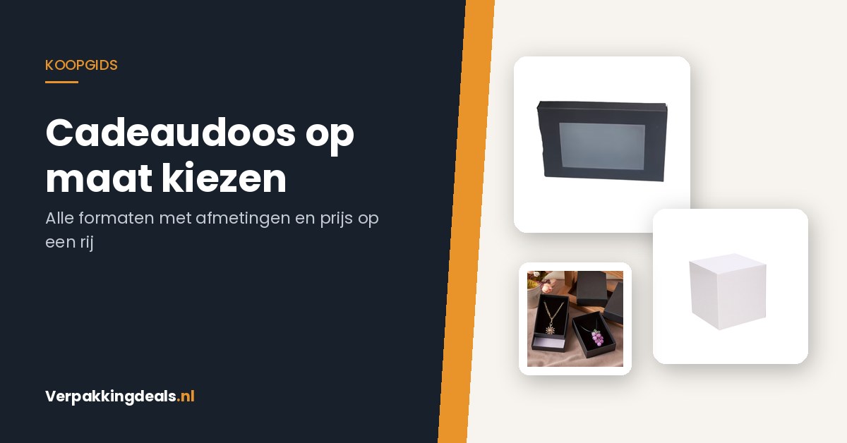 Cadeaudozen met venster, een kubusdoos en een sieradendoosje naast de titel cadeaudoos op maat kiezen