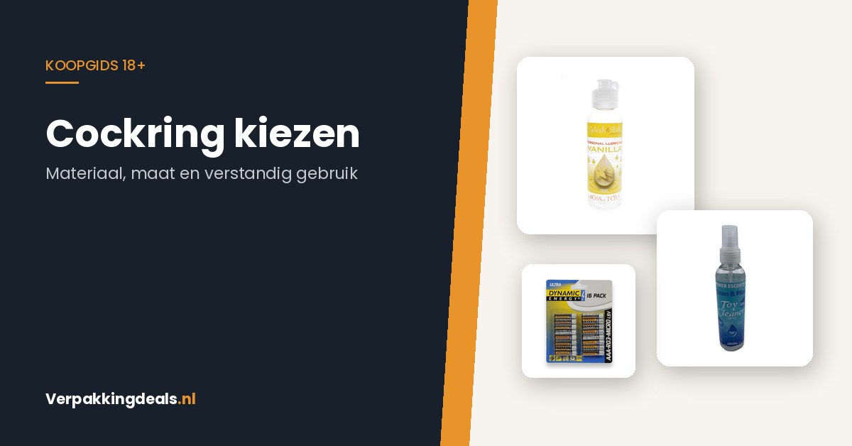 Flacon glijmiddel, toycleaner en batterijen naast de titel Cockring kiezen