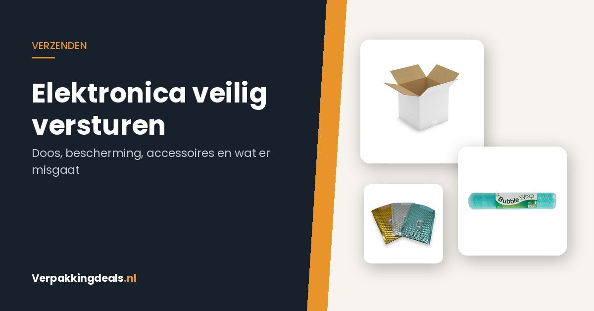 Kartonnen verzenddoos, noppenfolie en bubbeltjesenvelop bij de titel Elektronica veilig versturen