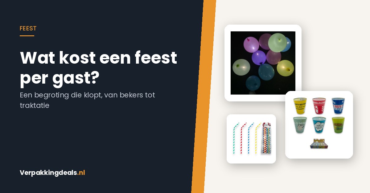 LED-ballonnen, shotglaasjes en papieren rietjes bij de tekst Wat kost een feest per gast