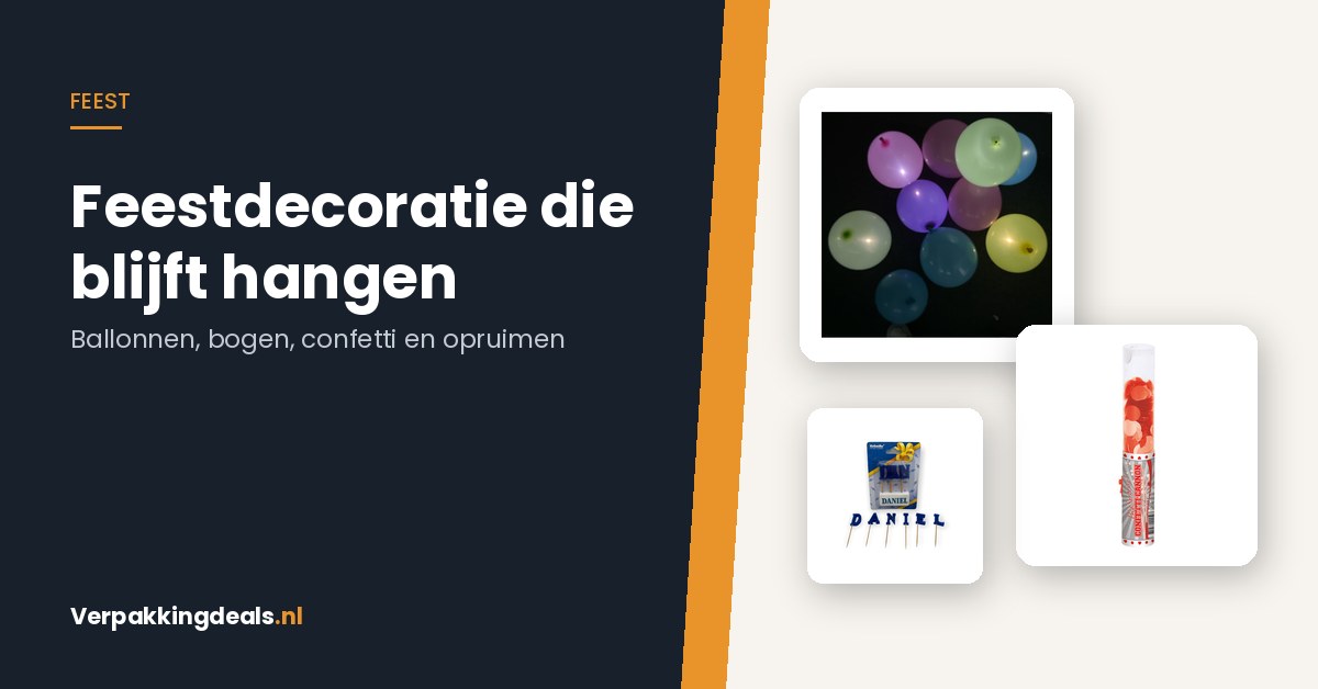 LED-ballonnen, een confettikanon en verjaardagskaarsjes naast de tekst Feestdecoratie die blijft hangen