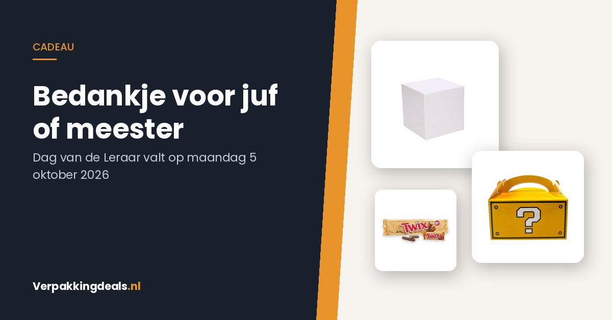 Witte cadeaudoos, gele traktatiedoos met handvat en een multipack chocoladerepen als bedankje voor een leraar