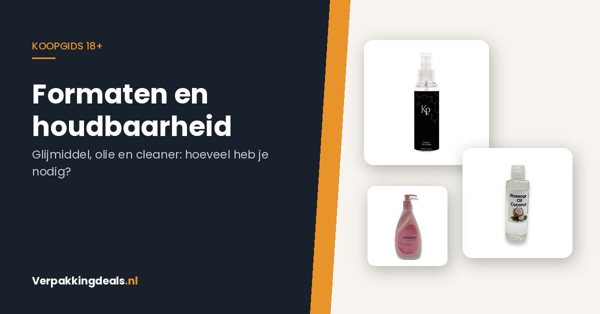 Flacons toycleaner, massageolie en intieme wasgel naast de tekst over formaten en houdbaarheid