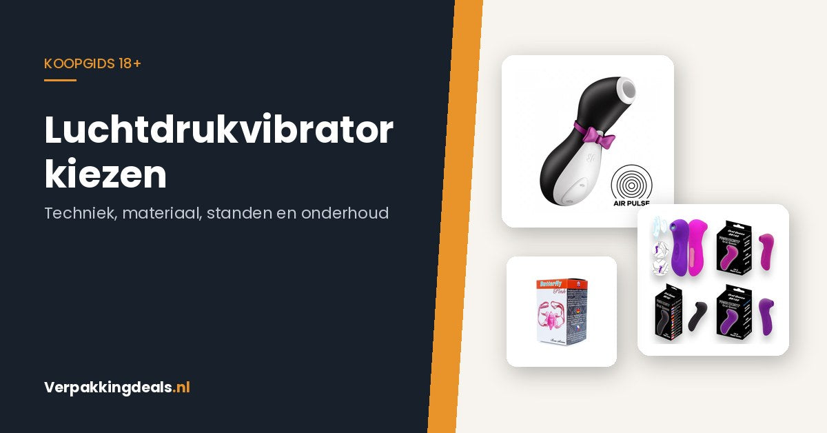Koopgids luchtdrukvibrator en clitorisstimulator kiezen bij Verpakkingdeals.nl
