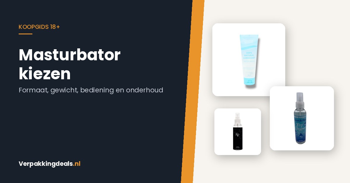 Flacon glijmiddel en twee flessen toycleaner naast de titel Masturbator kiezen