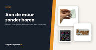 Zelfklevende haken, kurken prikbord en hangbordjes voor aan de muur zonder boren
