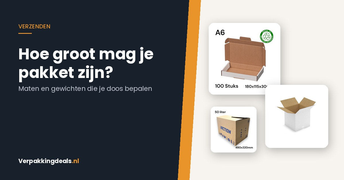 Brievenbusdoos, witte verzenddoos en verhuisdoos bij de tekst Hoe groot mag je pakket zijn