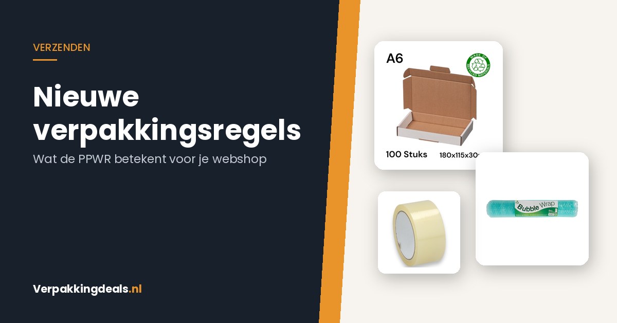 Brievenbusdozen, noppenfolie en verpakkingstape naast de tekst over de nieuwe Europese verpakkingsregels voor webshops