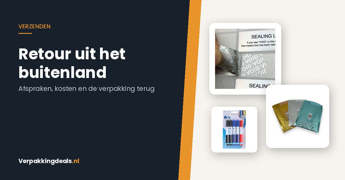 Veiligheidszegels, bubbeltjesenveloppen en markeerstiften voor het verwerken van retouren uit het buitenland