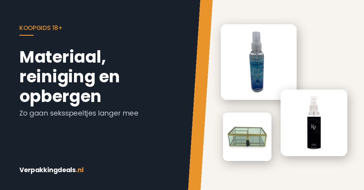 Twee flessen toycleaner en een glazen opbergdoos naast de titel Materiaal, reiniging en opbergen