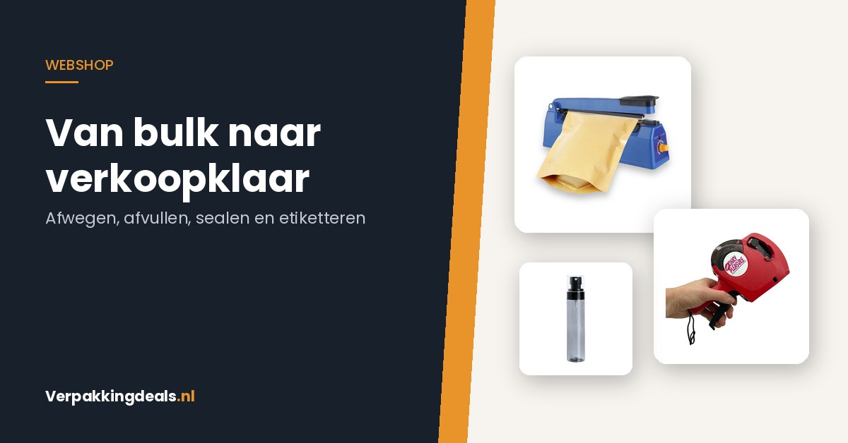 Sealmachine, prijstang en navulbare sprayfles naast de tekst Van bulk naar verkoopklaar