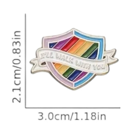 Pride Pin – I’ll Walk With You Regenboog Schild Metaal (3 cm)