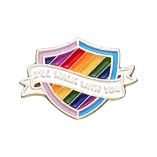 Pride Pin – I’ll Walk With You Regenboog Schild Metaal (3 cm)
