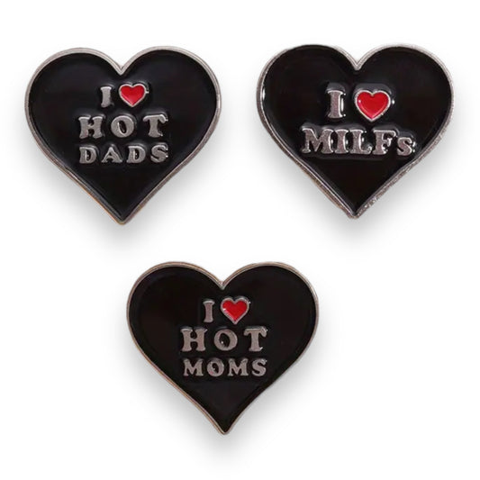 I Love Hot Milf’s, Dad’s, Moms Badjes voor Shirts - 3 Modellen