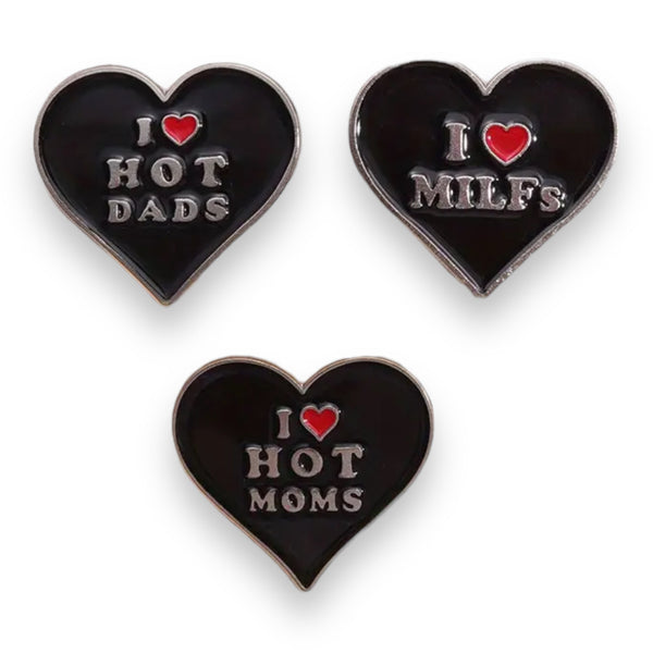 Buttons I Love Hot Milfs, Dads und Moms - 3 Modelle