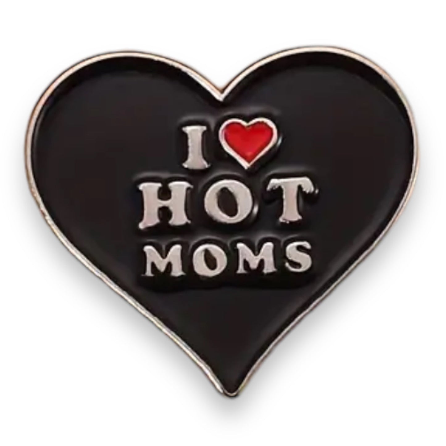 I Love Hot Milf’s, Dad’s, Moms Badjes voor Shirts - 3 Modellen