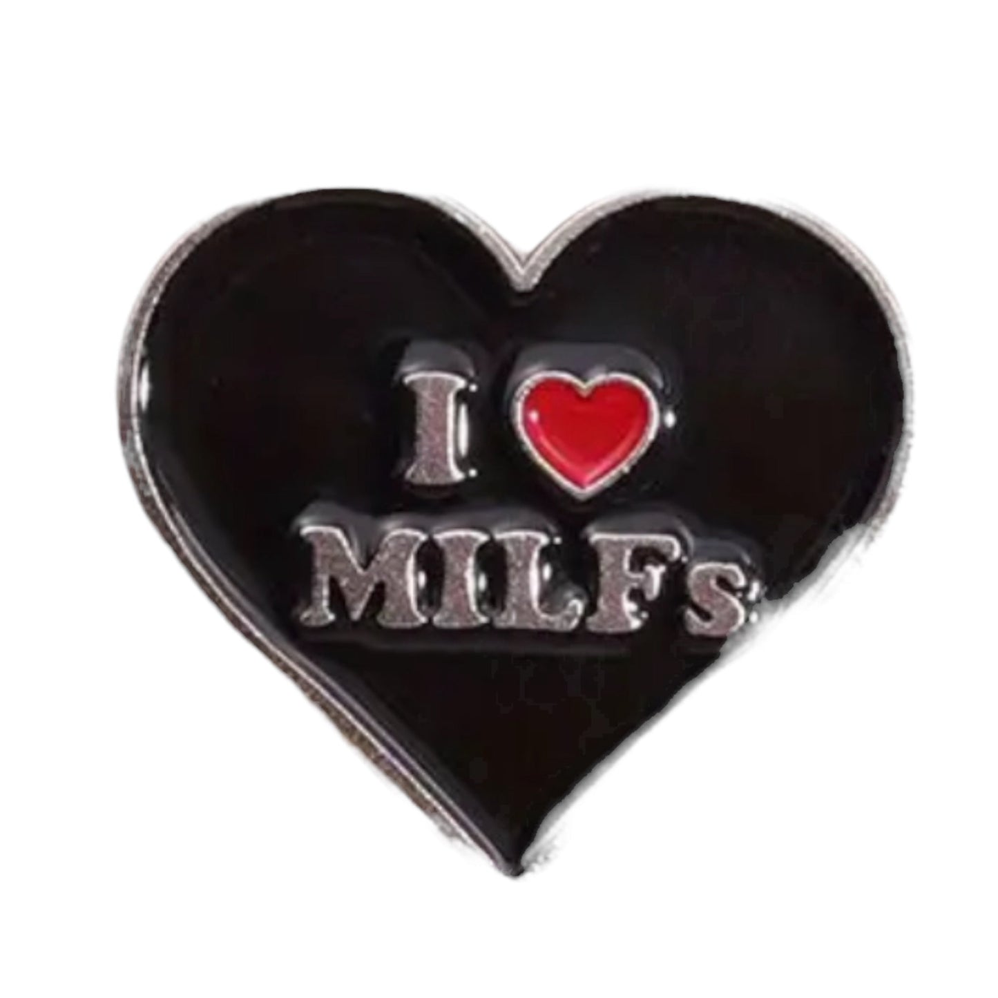 I Love Hot Milf’s, Dad’s, Moms Badjes voor Shirts - 3 Modellen