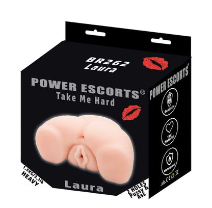 Power Escorts - BR262 - Take me Hard Laura - Pussy &amp; Ass Masturbator - 1.55 KG - Flesh